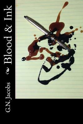 Blood & Ink by G. N. Jacobs