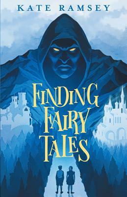 Finding Fairy Tales by Kate Ramsey