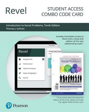 Revel for Introduction to Social Problems --Combo Access Card by Thomas Sullivan