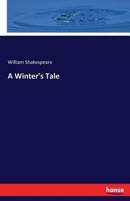 A Winter's Tale by William Shakespeare