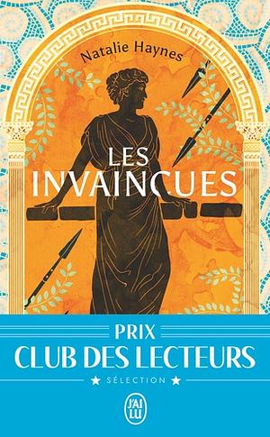 Les invaincues by Natalie Haynes