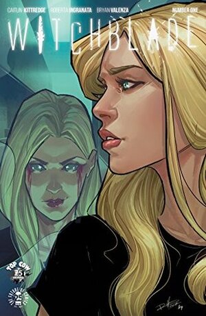 Witchblade (2017-) #1 by Caitlin Kittredge, Bryan Valenza, Roberta Ingranata