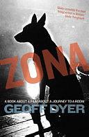 Zona: A Book About a Film about a Journey to a Room by Geoff Dyer