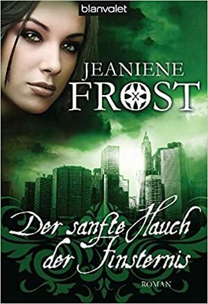 Der sanfte Hauch der Finsternis by Jeaniene Frost