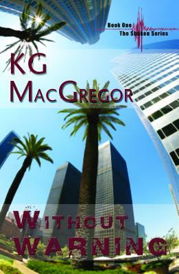 Without Warning by Kg MacGregor