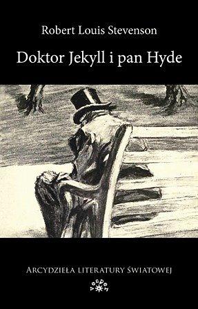 Doktor Jekyll i pan Hyde by Robert Louis Stevenson