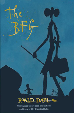 The BFG by Roald Dahl