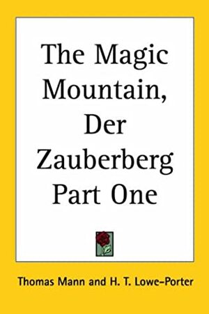 The Magic Mountain Part 1 by Thomas Mann