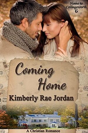 Coming Home by Kimberly Rae Jordan