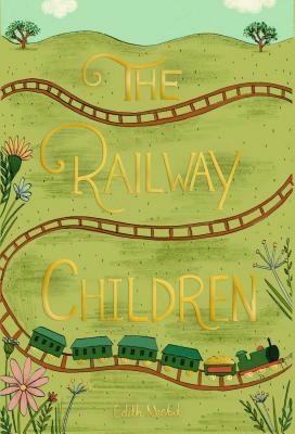 The Railway Children by E. Nesbit