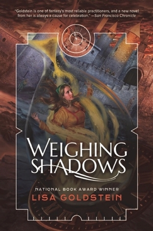 Weighing Shadows by Lisa Goldstein