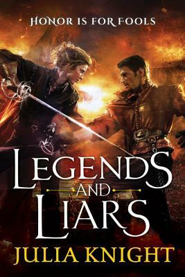 Legends and Liars by Julia Knight