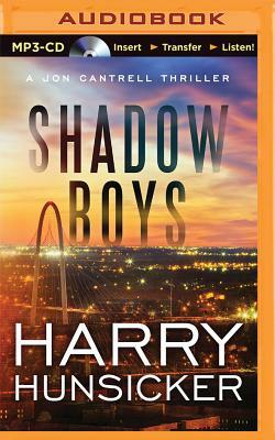 Shadow Boys by Harry Hunsicker