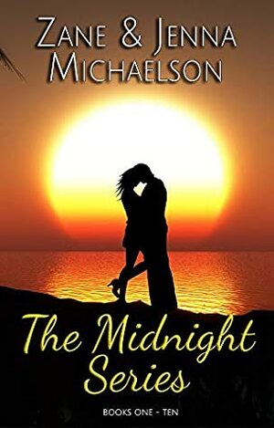 The Midnight Series: Books One - Ten by Zane Michaelson, Jenna Michaelson