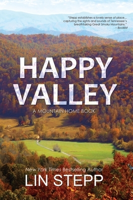 Happy Valley by Lin Stepp