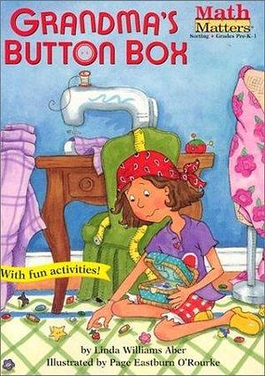 Grandma's Button Box by Page Eastburn O'Rourke, Linda Williams Aber