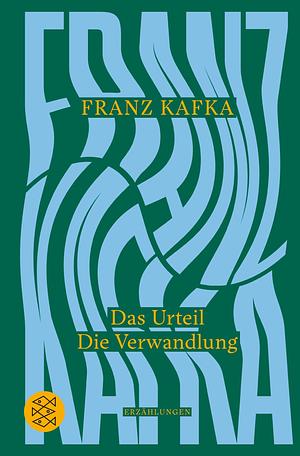 Das Urteil / Die Verwandlung: Erzählungen. Originalfassung by Franz Kafka