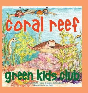 Coral Reef - Hardback by Sylvia M. Medina, Saige J. Ballock-Dixon