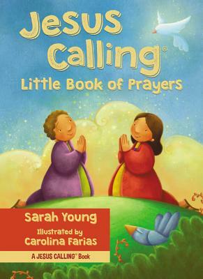 Jesus Calling: Little Book of Prayers by Sarah Young
