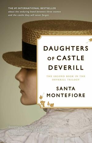 Daughters of Castle Deverill by Santa Montefiore