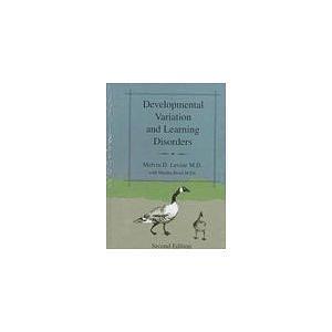 Developmental Variation and Learning Disorders by Melvin D. Levine
