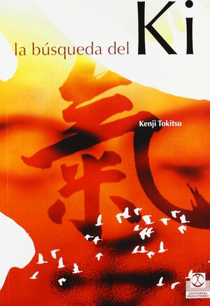 La búsqueda del Ki by Kenji Tokitsu