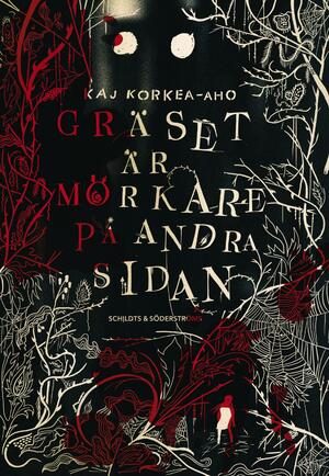 Gräset är mörkare på andra sidan by Kaj Korkea-aho, Laura Beck