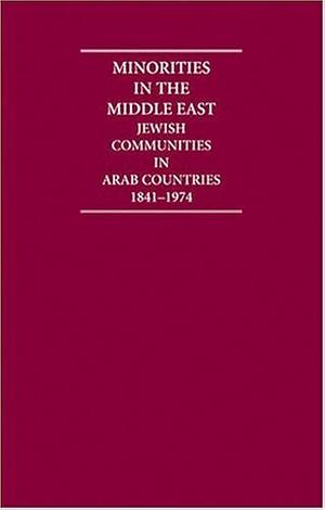 Minorities in the Middle East: 1917-1943 by Bejtullah D. Destani