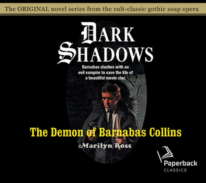 The Demon of Barnabas Collins, Volume 8 by Marilyn Ross