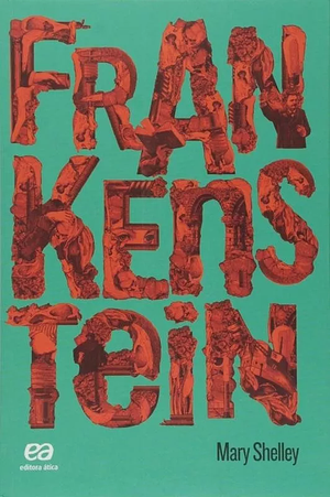 Frankenstein by Mary Shelley