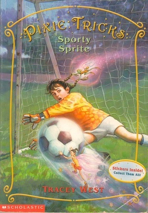 The Sporty Sprite by Tracey West