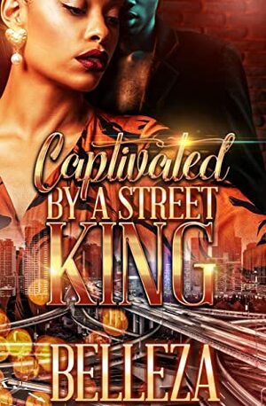 Captivated By A Street King by Belleza