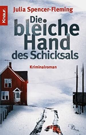 Die bleiche Hand des Schicksals by Julia Spencer-Fleming