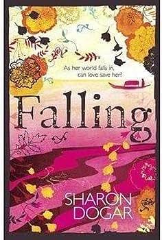 Falling by Sharon Dogar, George Fiddes