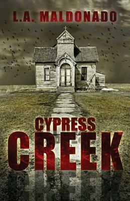 Cypress Creek by L. a. Maldonado