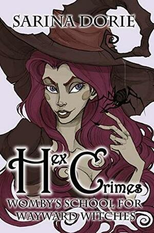 Hex Crimes by Sarina Dorie