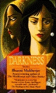 Darkness by Bharati Mukherjee