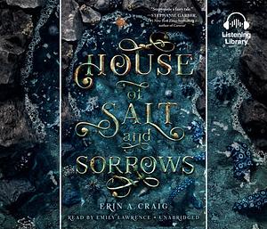 House of Salt and Sorrows by Erin A. Craig