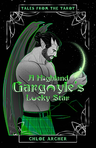 A Highland Gargoyle's Lucky Star by Chloe Archer