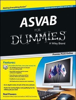 ASVAB For Dummies, Premier Plus by Rod Powers, Rod Powers