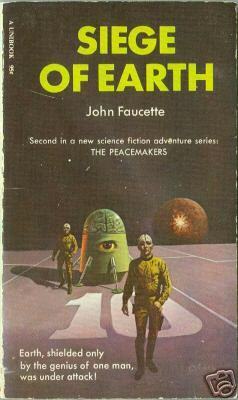 Siege of Earth by John M. Faucette