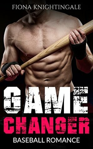 Game Changer by Fiona Knightingale