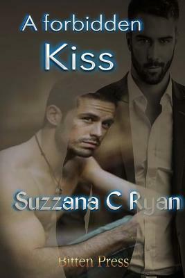 A Forbidden Kiss by Suzzana C. Ryan