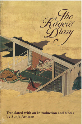 The Kagero Diary, Volume 19: A Woman's Autobiographical Text from Tenth-Century Japan by 