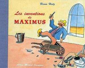 Les inventions de Maximus by Bruno Heitz