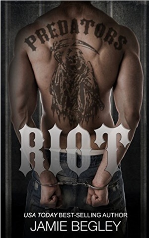 Riot (Predators MC Book 1) by 