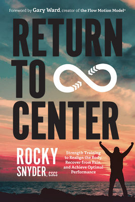 Return to Center by Rocky Snyder