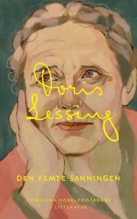 Den femte sanningen by Doris Lessing