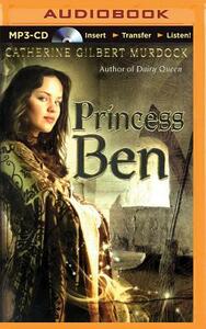 Princess Ben by Catherine Gilbert Murdock