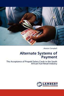 Alternate Systems of Payment by Alastair Campbell